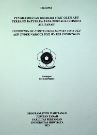 PENGHAMBATAN OKSIDASI PIRIT OLEH ABU TERBANG BATUBARA PADA BERBAGAI KONDISI AIR TANAH