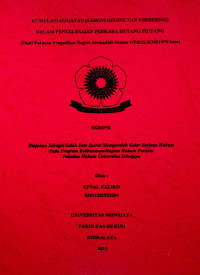 KUMULASI GUGATAN (SAMENVOEGING VAN VORDERING) DALAM PENYELESAIAN PERKARA HUTANG PIUTANG (STUDI PUTUSAN PENGADILAN NEGERI AIRMADIDI NOMOR 1/PDT.G.S/2021/PN ARM)