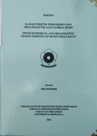 KARAKTERISTIK FISIKOKIMIA DAN ORGANOLEPTIK SAUS SAMBAL RUSIP