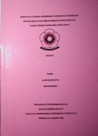 EFEKTIVITAS MEDIA PENDIDIKAN KESEHATAN TERHADAP PENGETAHUAN DAN SIKAP REMAJA PUTRI TENTANG VAKSIN HUMAN PAPILLOMA VIRUS (HPV)