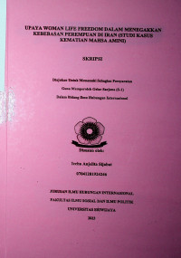 UPAYA WOMAN LIFE FREEDOM DALAM MENEGAKKAN KEBEBASAN PEREMPUAN DI IRAN (STUDI KASUS KEMATIAN MAHSA AMINI)