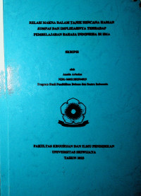 RELASI MAKNA DALAM TAJUK RENCANA HARIAN KOMPAS DAN IMPLIKASINYA TERHADAP PEMBELAJARAN BAHASA INDONESIA DI SMA