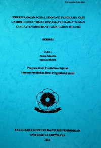 PERKEMBANGAN SOSIAL EKONOMI PENGRAJIN KAIN GAMBO DI DESA TOMAN KECAMATAN BABAT TOMAN KABUPATEN MUSI BANYUASIN TAHUN 2017-2022