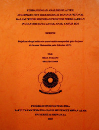 PERBANDINGAN ANALISIS KLASTER AGGLOMERATIVE HIERARCHICAL DAN PARTITIONAL DALAM PENGELOMPOKAN PROVINSI BERDASARKAN INDIKATOR KOTA LAYAK ANAK TAHUN 2020.