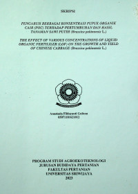 PENGARUH BERBAGAI KONSENTRASI PUPUK ORGANIK CAIR (POC) TERHADAP PERTUMBUHAN DAN HASIL TANAMAN SAWI PUTIH (Brassica pekinensis L.)