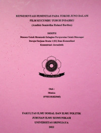 REPRESENTASI FEMINITAS PADA TOKOH JUNO DALAM FILM KUCUMBU TUBUH INDAHKU (Analisis Semiotika Roland Barthes)