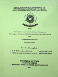 AKIBAT HUKUM ADANYA PERJANJIAN KAWIN PISAH HARTA BERSAMA SETELAH PERCERAIAN (STUDI PUTUSAN NOMOR :559/PDT/2016/PT SMG)