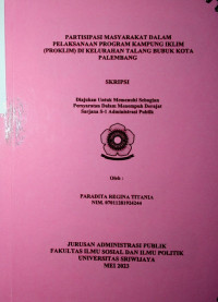 PARTISIPASI MASYARAKAT DALAM PELAKSANAAN PROGRAM KAMPUNG IKLIM (PROKLIM) DI KELURAHAN TALANG BUBUK KOTA PALEMBANG