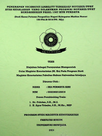 PENERAPAN VICARIOUS LIABILITY TERHADAP NOTARIS/PPAT ATAS KESALAHAN YANG DILAKUKAN PEGAWAI NOTARIS/PPAT BERDASARKAN PASAL 1367 KUH PERDATA (STUDI KASUS PUTUSAN PENGADILAN NEGERI KABUPATEN MADIUN NOMOR 158/PID.B/2019/PN. MJY)