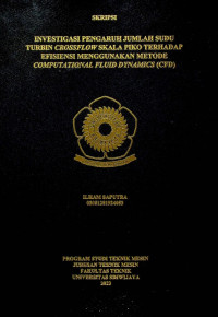 INVESTIGASI PENGARUH JUMLAH SUDU TURBIN CROSSFLOW SKALA PIKO TERHADAP EFISIENSI MENGGUNAKAN METODE COMPUTATIONAL FLUID DYNAMICS (CFD)