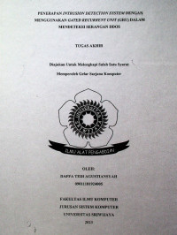 PENERAPAN INTRUSION DETECTION SYSTEM DENGAN MENGGUNAKAN GATED RECURRENT UNIT (GRU) DALAM MENDETEKSI SERANGAN DDOS