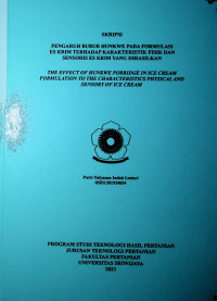PENGARUH BUBUR HUNKWE PADA FORMULASI ES KRIM TERHADAP KARAKTERISTIK FISIK DAN SENSORIS ES KRIM YANG DIHASILKAN