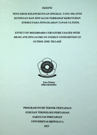 PENGARUH KELENGKUNGAN SINGKAL YANG DILAPISI KUNINGAN DAN ZINCALUM TERHADAP KEBUTUHAN ENERGI PADA PENGOLAHAN TANAH ULTISOL