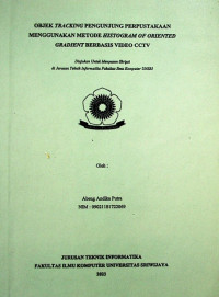 OBJEK TRACKING PENGUNJUNG PERPUSTAKAAN MENGGUNAKAN METODE HISTOGRAM OF ORIENTED GRADIENT BERBASIS VIDEO CCTV