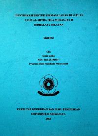 DENTIFIKASI BENTUK PERMASALAHAN DI SATUAN PAUD AL-MITRA DESA MERANJAT II INDRALAYA SELATAN