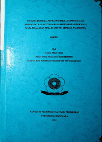 PENGARUH MODEL PROBLEM BASED LEARNING DALAM MENINGKATKAN MOTIVASI BELAJAR PESERTA DIDIK PADA MATA PELAJARAN PPKn DI SMP TRI DHARMA PALEMBANG