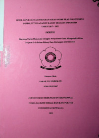 HASIL IMPLEMENTASI PROGRAM ASEAN WORK PLAN ON SECURING COMMUNITIES AGAINST ILLICIT DRUGS DI INDONESIA TAHUN 2017-2021