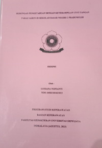 HUBUNGAN PENGETAHUAN DENGAN KETERAMPILAN CUCI TANGAN PAKAI SABUN DI SEKOLAH DASAR NEGERI 2 PRABUMULIH