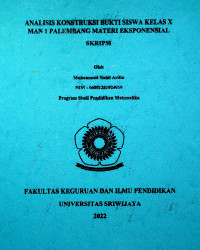 ANALISIS KONSTRUKSI BUKTI SISWA KELAS X MAN 1 PALEMBANG MATERI EKSPONENSIAL