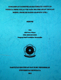 KEMAMPUAN KOMUNIKASI MATEMATIS TERTULIS PESERTA DIDIK KELAS VIII PADA MATERI SPLDV DENGAN MODEL PROBLEM BASED LEARNING (PBL)