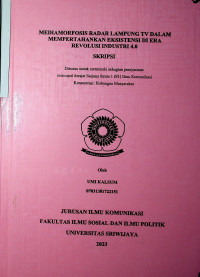 MEDIAMORFOSIS RADAR LAMPUNG TV DALAM MEMPERTAHANKAN EKSISTENSI DI ERA REVOLUSI INDUSTRI 4.0