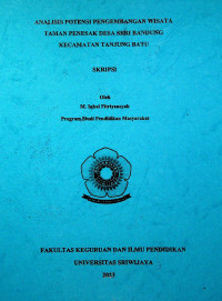 ANALISIS POTENSI PENGEMBANGAN WISATA TAMAN PENESAK DESA SERI BANDUNG KECAMATAN TANJUNG BATU