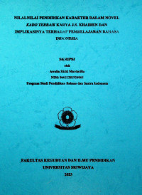 NILAI-NILAI PENDIDIKAN KARAKTER DALAM NOVEL KADO TERBAIK KARYA J.S. KHAIREN DAN IMPLIKASINYA TERHADAP PEMBELAJARAN BAHASA INDONESIA