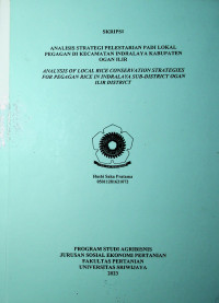 ANALISIS STRATEGI PELESTARIAN PADI LOKAL PEGAGAN DI KECAMATAN INDRALAYA KABUPATEN OGAN ILIR
