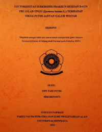 UJI TOKSISITAS SUBKRONIS FRAKSI N-HEKSAN DAUN UBI JALAR UNGU (Ipomoea batatas L.) TERHADAP TIKUS PUTIH JANTAN GALUR WISTAR