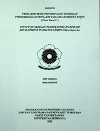 PENGARUH SUHU PENYIMPANAN TERHADAP PERKEMBANGAN PENYAKIT PADA BUAH JERUK LEMON (Citrus limon L.)