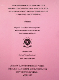 PENGARUH PROGRAM RABU BERLIAN TERHADAP MOTIVASI KERJA APARATUR SIPIL NEGARA DALAM PELAYANAN KESEHATAN DI PUSKESMAS SABOKINGKING