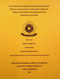 PENGARUH BELANJA PEMERINTAH SEKTOR INFRASTRUKTUR PUBLIK DAN SEKTOR BANTUAN OPERASIONAL KESEHATAN TERHADAP PERTUMBUHAN EKONOMI DI KAWASAN INDONESIA BAGIAN TIMUR