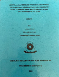 PEMBELAJARAN BERBASIS STEM EDUCATION UNTUK MENINGKATKAN KETERAMPILAN BERPIKIR KRITIS SISWA TERHADAP MASALAH BANJIR PADA TOPIK SIKLUS AIR DI SMP KELAS VII