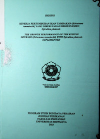 KINERJA PERTUMBUHAN IKAN TAMBAKAN (Helostoma temminckii) YANG DIBERI PAKAN BERSUPLEMEN Spirulina platensis THE GROWTH PERFORMANCE OF THE KISSING GOURAMI (Helostoma temminckii) WITH Spirulina platensis SUPLEMENTED