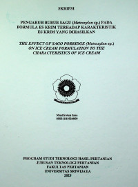 PENGARUH BUBUR SAGU (Metroxylon sp.) PADA FORMULA ES KRIM TERHADAP KARAKTERISTIK ES KRIM YANG DIHASILKAN