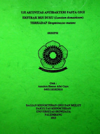 UJI AKTIVITAS ANTIBAKTERI PASTA GIGI EKSTRAK BIJI DUKU (Lansium domesticum) TERHADAP Streptococcus mutans