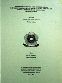 IMPLEMENTASI METODE USER CENTERED DESIGN PADA PERANCANGAN PROTOTIPE APLIKASI PELAPORAN PAUD DI DINAS PENDIDIKAN DAN KEBUDAYAAN MUSI BANYUASIN