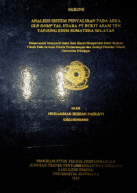 ANALISIS SISTEM PENYALIRAN TAMBANG PADA AREA OLD DUMP TAL UTARA PT BUKIT ASAM TBK TANJUNG ENIM SUMATERA SELATAN