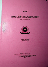 GERAKAN PROTES PASAR GRATIS PALEMBANG SEBAGAI BUDAYA TANDING TERHADAP BUDAYA KONSUMERISME