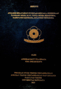 ANALISIS KELAYAKAN INVESTASI RENCANA PEMBUKAAN TAMBANG NIKEL DI PT TONIA MITRA SEJAHTERA, KABUPATEN BOMBANA, SULAWESI TENGGARA