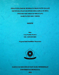 PERAN KELOMPOK BUDIDAYA IKAN PATIN DALAM MENINGKATKAN EKONOMI KELUARGA DI DESA TRIYOSO KECAMATAN BELITANG KABUPATEN OKU TIMUR