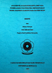 ANALISIS NILAI KARAKTER SISWA SMP PADA PEMBELAJARAN MATEMATIKA MENGGUNAKAN MODEL BLENDED LEARNING PADA MATERI SPLDV