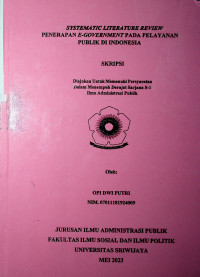 SYSTEMATIC LITERATURE REVIEW PENERAPAN E-GOVERNMENT PADA PELAYANAN PUBLIK DI INDONESIA