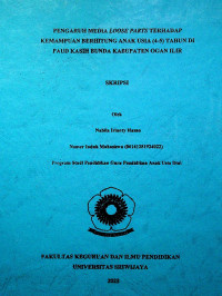 PENGARUH MEDIA LOOSE PARTS TERHADAP KEMAMPUAN BERHITUNG ANAK USIA (4-5) TAHUN DI PAUD KASIH BUNDA KABUPATEN OGAN ILIR