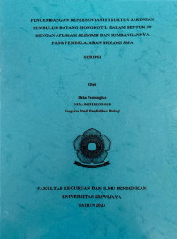 PENGEMBANGAN REPRESENTASI STRUKTUR JARINGAN PEMBULUH BATANG MONOKOTIL DALAM BENTUK 3D DENGAN APLIKASI BLENDER DAN SUMBANGANNYA PADA PEMBELAJARAN BIOLOGI SMA