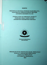 PEMURNIAN EKSTRAK FENOLIK DARI BEKATUL PADI DENGAN MENGGUNAKAN METODE ADSORPSI-DESORPSI STATIS