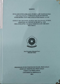 PENGARUH PENAMBAHAN PUREE LABU SIAM (Sechium Edule Jacq Swartz.) TERHADAP KARAKTERISTIK FISIKOKIMIA DAN ORGANOLEPTIK BAKSO AYAM