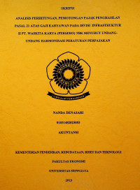 ANALISIS PERHITUNGAN, PEMOTONGAN PAJAK PENGHASILAN PASAL 21 ATAS GAJI KARYAWAN PADA DIVISI INFRASTRUKTUR II PT. WASKITA KARYA (PERSERO) TBK MENURUT UNDANG-UNDANG HARMONISASI PERATURAN PERPAJAKAN.