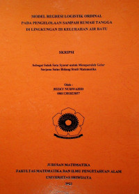MODEL REGRESI LOGISTIK ORDINAL PADA PENGELOLAAN SAMPAH RUMAH TANGGA DI LINGKUNGAN III KELURAHAN AIR BATU