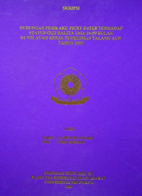 HUBUNGAN PERILAKU PICKY EATER TERHADAP STATUS GIZI BALITA USIA 24-59 BULAN DI WILAYAH KERJA PUSKESMAS TALANG AUR TAHUN 2023